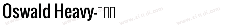 Oswald Heavy字体转换